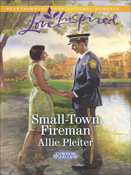 Title details for Small-Town Fireman by Allie Pleiter - Available